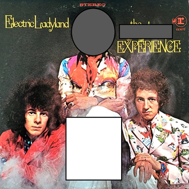 Album imena Electric Ladyland. Kako se zove glazbenik (iza kruga) koji ga je snimio?